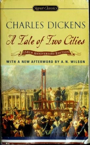 Charles Dickens: A Tale of Two Cities (Paperback, 2007, Signet Classics)