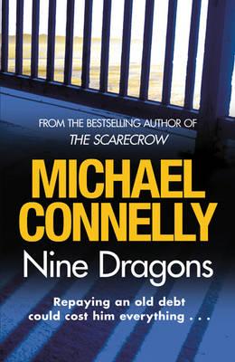 Michael Connelly: Nine Dragons (2009, orion)