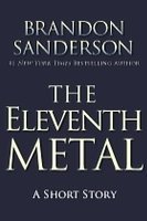 Brandon Sanderson: The Eleventh Metal (2012, Crafty Games)