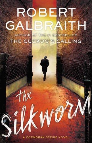 J. K. Rowling: The Silkworm (Cormoran Strike, #2) (2014)