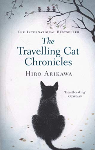 Hiro Arikawa: The Travelling Cat Chronicles (2017, DOUBLEDAY)