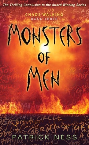 Patrick Ness: Monsters of Men (2010, Candlewick Press)