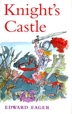 Edward Eager: Knight's castle (1999, Harcourt Brace)