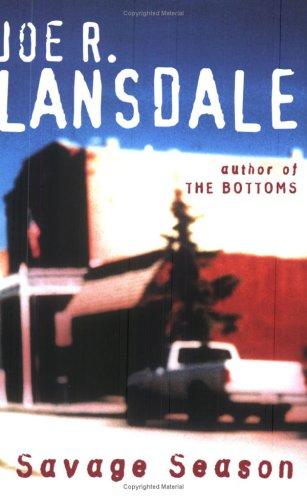 Joe R. Lansdale: Savage Season (Paperback, 2001, Phoenix (an Imprint of The Orion Publishing Group Ltd ))