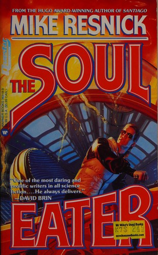 Mike Resnick: The Soul Eater (1992, Warner Books)