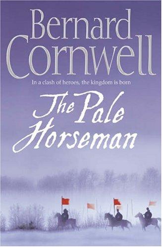 Bernard Cornwell: Pale Horseman (Paperback, 2006, HARPER COLLINS 1 PAP)
