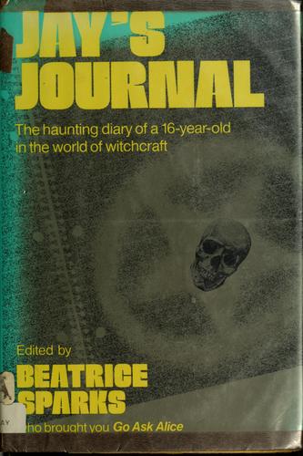Beatrice Sparks: Jay's Journal (1979, Times Books)