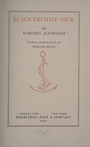 Margery Allingham: Black'erchief Dick (1923, Doubleday, Page & company)
