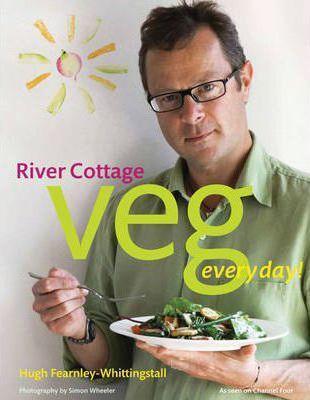 Hugh Fearnley-Whittingstall: River Cottage veg every day! (2011, Bloomsbury)