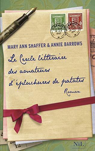 Mary Ann Shaffer, Annie Barrows, Mary Ann Shaffer: Le cercle littéraire des amateurs d'épluchures de patates (French language)