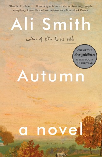 Ali Smith: Autumn (2017, Anchor)
