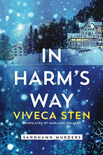 Viveca Sten: In Harm's Way (Paperback, 2018, Amazon Crossing)