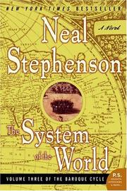 Neal Stephenson: The System of the World (The Baroque Cycle, Vol. 3) (2005, Harper Perennial)
