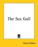 Anton Chekhov: The Sea-Gull (2004, 1st World Library)