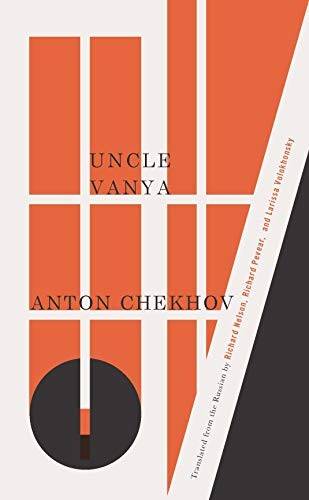 Anton Chekhov, Anton Chekhov: Uncle Vanya (Paperback, 2018, Theatre Communications Group)