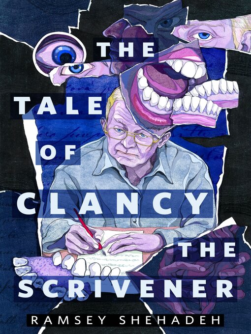 Ramsey Shehadeh: The Tale of Clancy the Scrivener (2023, Doherty Associates, LLC, Tom)