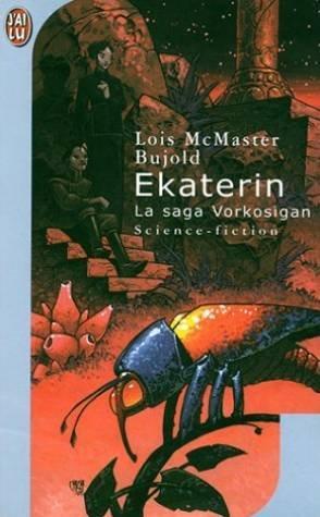 Lois McMaster Bujold: Ekaterin (French language, 2001)