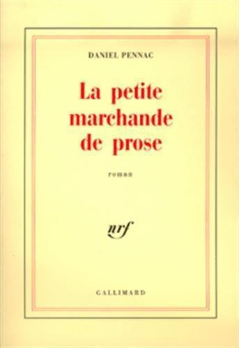 Daniel Pennac: La petite marchande de prose (French language)