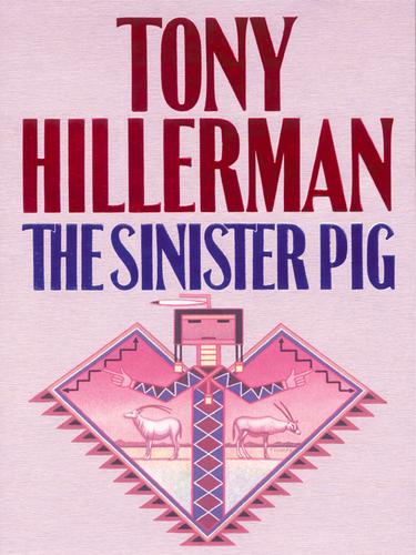 Tony Hillerman: The Sinister Pig (EBook, 2003, HarperCollins)