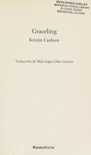 Kristin Cashore: Graceling (Spanish language, 2009, Roca Editorial)