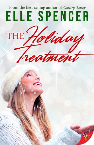 Elle Spencer: The Holiday Treatment (Paperback, 2020, Bold Strokes Books)