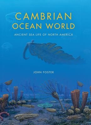 Cambrian Ocean World Ancient Sea Life Of North America (2014, Indiana University Press)