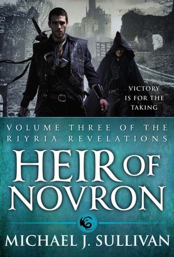 Michael J. Sullivan: Heir of Novron (EBook, 2012, Orbit)