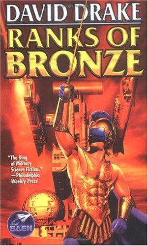 David Drake: Ranks of Bronze (Paperback, 2001, Baen Books)