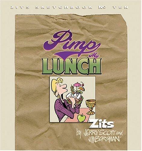 Jim Borgman, Jerry Scott: Pimp My Lunch (Paperback, 2005, Andrews McMeel Publishing)