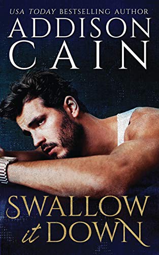 Addison Cain: Swallow it Down (Paperback, 2020, Addison Cain)