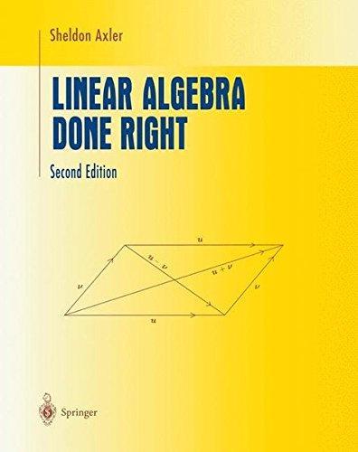 Sheldon Axler: Linear algebra done right (1997)