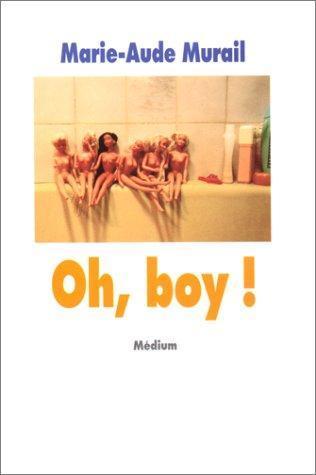 Marie-Aude Murail: Oh, boy! (French language, 2000)