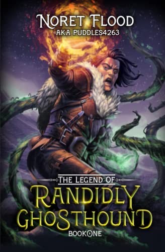 The Legend of Randidly Ghosthound (Paperback, 2021, Independently published)