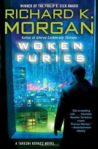 Richard K. Morgan: Woken Furies (2007)