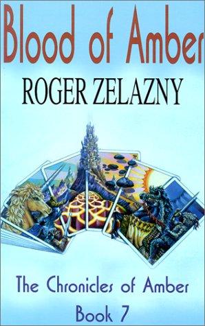 Roger Zelazny: Blood of Amber (2000, G.K. Hall)