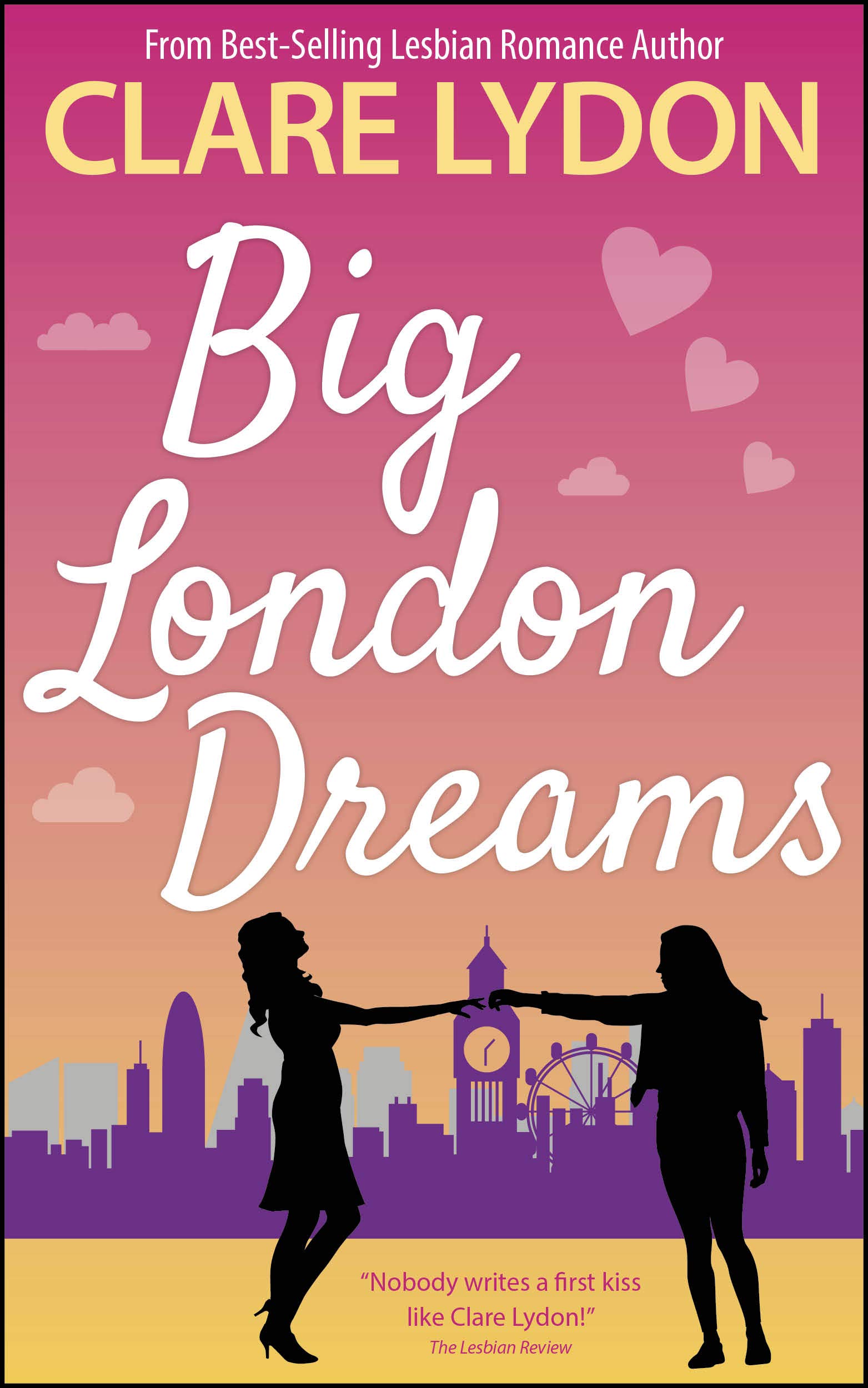 Claire Storey, Clare Lydon: Big London Dreams (2021)