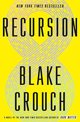 Blake Crouch: Recursion (2019)