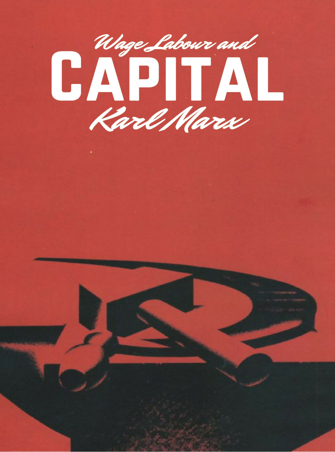 Wage Labour and Capital (EBook, 2006, Marxist Internet Archive)