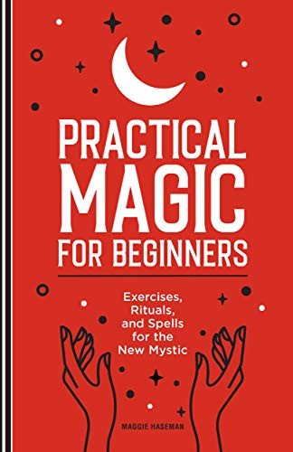 Maggie Haseman: Practical Magic for Beginners (Paperback, 2020, Rockridge Press)