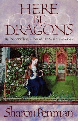Sharon Kay Penman: Here Be Dragons (1991, Penguin Books Ltd)