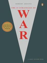 Robert F. Greene: The 33 Strategies of War (EBook, 2008, Penguin Group USA, Inc.)