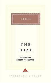 Homer, Robert Fitzgerald: The Iliad (1992, Everyman's Library)