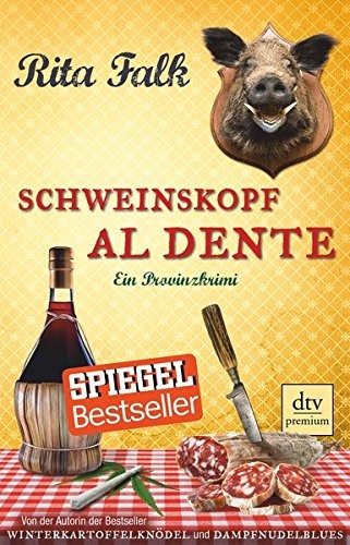 Rita Falk: Schweinskopf al dente (Paperback, 2011, dtv Verlagsgesellschaft)