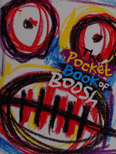 Noel Fielding, Dave Brown, Julian Barratt: The pocket book of boosh (2009, Canongate)