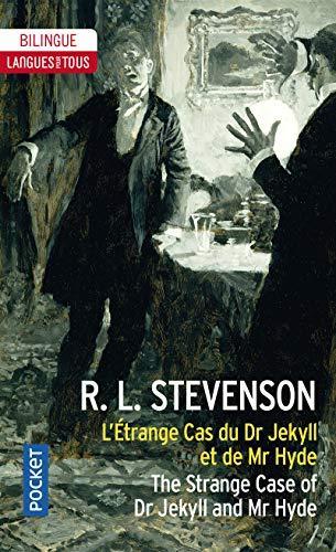 Robert Louis Stevenson: L'étrange cas du Dr Jekyll et de Mr Hyde - Edition bilingue français-anglais (French language, 2007, Presses Pocket)