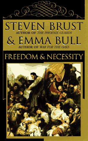 Emma Bull, Steven Brust: Freedom and Necessity (1997, Tor Fantasy)