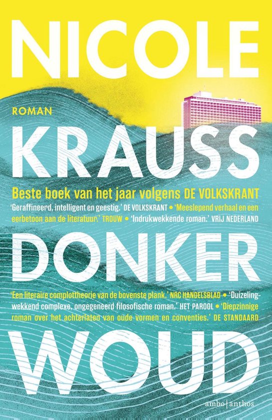 Nicole Krauss: Donker woud (Paperback, Nederlands language, Ambon|Athmos)