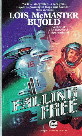 Lois McMaster Bujold: Falling free (Paperback, 1988, Baen Books)