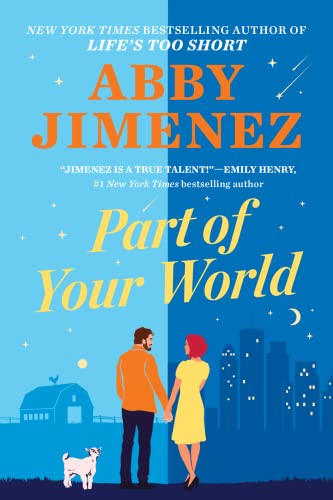 Abby Jimenez: Part of Your World (2022, Grand Central Publishing)