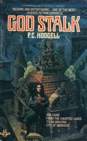 P. C. Hodgell: God Stalk (1983, Berkley Fantasy)